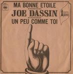 Joe Dassin - Ma Bonne Etoile / Un Peu Comme Toi, Cd's en Dvd's, Vinyl | Pop, Ophalen of Verzenden, Gebruikt
