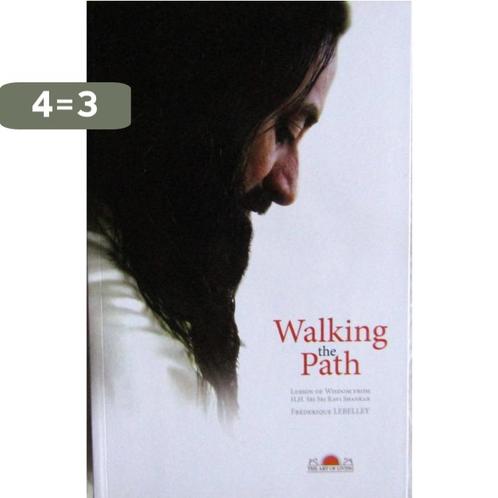 Walking the path 9789077840764 F. Lebelley, Boeken, Esoterie en Spiritualiteit, Gelezen, Verzenden