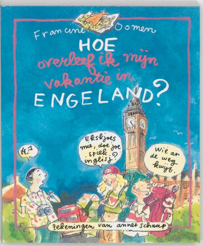 Hoe overleef ik mijn vakantie in Engeland? 9789026998386, Boeken, Kinderboeken | Jeugd | 10 tot 12 jaar, Gelezen, Verzenden