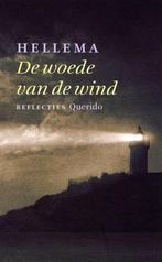 De woede van de wind 9789021466804 Hellema, Verzenden, Gelezen, Hellema