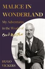 9781529338027 Malice in Wonderland Hugo Vickers, Verzenden, Nieuw, Hugo Vickers
