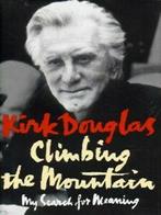 Climbing the mountain: my search for meaning by Kirk Douglas, Verzenden, Gelezen, Kirk Douglas