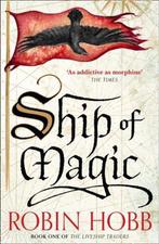 Ship of Magic (The Liveship Traders, Book 1) 9780008117450, Verzenden, Gelezen, Robin Hobb