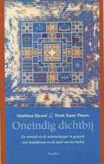 Oneindig dichtbij - Matthieu Ricard - 9789056700539 - Paperb, Boeken, Verzenden, Nieuw