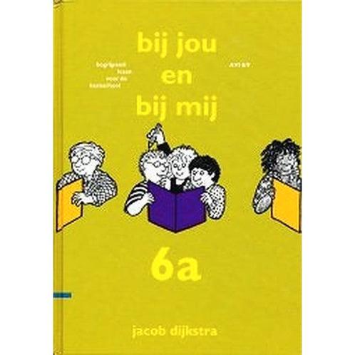 Bij jou en bij mij  Leesboek 6A AVI 8/9, Boeken, Schoolboeken, Nieuw, Verzenden