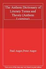 The Anthem Dictionary of Literary Terms and Theory. Auger,, Zo goed als nieuw, Verzenden, Auger, Paul
