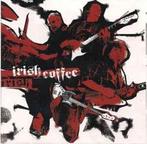 cd - Irish Coffee - Irish Coffee, Verzenden, Zo goed als nieuw