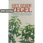 Het zesde zegel 9789061524199 Daele, Verzenden, Gelezen, Daele