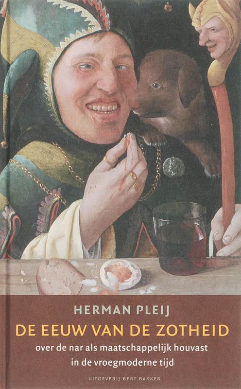 De eeuw van de zotheid 9789035131415 Herman Pleij, Boeken, Geschiedenis | Wereld, Gelezen, Verzenden