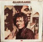 LP gebruikt - Allan Clarke - I Wasnt Born Yesterday (Ger..., Verzenden, Zo goed als nieuw
