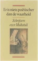 ER IS NIETS POET.DAN DE WAARHEID 9789025465803 Anoniem, Boeken, Verzenden, Gelezen, Anoniem