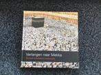 Verlangen naar Mekka, Ophalen of Verzenden, Nieuw