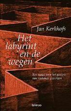 Het labyrint en de wegen - J. Kerkhofs 9789020940558, Verzenden, Gelezen, J. Kerkhofs