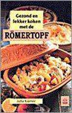 GEZOND EN LEKKER KOKEN MET ROMERTOP 9789021512020, Verzenden, Gelezen, Jitske Kramer