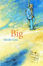 Big 9789056377366 Mireille Geus, Boeken, Kinderboeken | Jeugd | 10 tot 12 jaar, Verzenden, Zo goed als nieuw, Mireille Geus