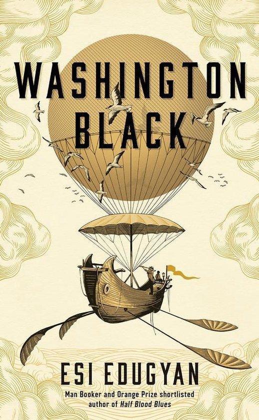Washington Black 9781788162982 Esi Edugyan, Boeken, Taal | Engels, Gelezen, Verzenden