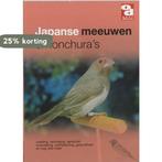 Japanse meeuwen en lonchuras / Over Dieren / 101, Boeken, Verzenden, Gelezen