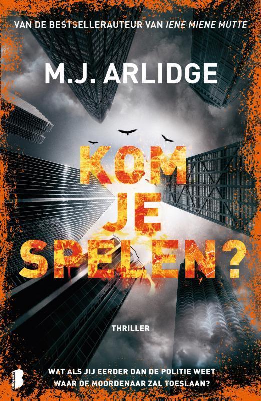 Kom je spelen? 9789049202446 M.J. Arlidge, Boeken, Thrillers, Zo goed als nieuw, Verzenden