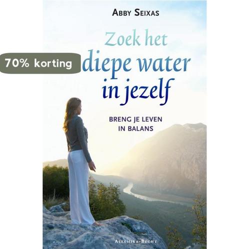 Zoek de diepe rivier in jezelf 9789069637884 A. Seixas, Boeken, Psychologie, Gelezen, Verzenden