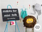 Makes for Mini Folk: 25 Projects to Make for the Little, Gelezen, Lisa Stickley, Verzenden