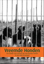 Vreemde honden 9789048434596 Petra van Wijngaarden, Verzenden, Gelezen, Petra van Wijngaarden