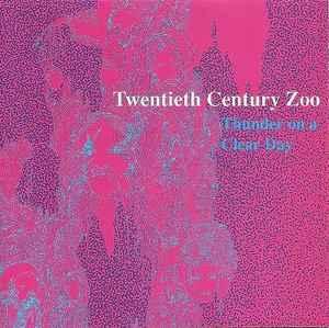 cd - Twentieth  Century Zoo - Thunder On A Clear Day, Cd's en Dvd's, Cd's | Rock, Zo goed als nieuw, Verzenden
