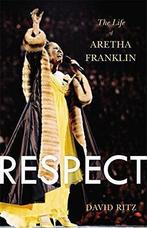 Respect: The Life of Aretha Franklin, Ritz, David, Condition, Gelezen, David Ritz, Verzenden