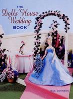 The Dolls House Wedding Book | 9781861084514 | JOHNSON,, Boeken, Zo goed als nieuw, JOHNSON,  Sue