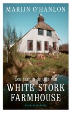 Een jaar in de tuin van White Stork Farmhouse 9789045047126, Boeken, Verzenden, Gelezen, Marijn O'Hanlon