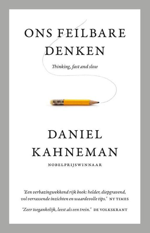 Ons feilbare denken 9789047009009 Daniel Kahneman, Boeken, Psychologie, Zo goed als nieuw, Verzenden