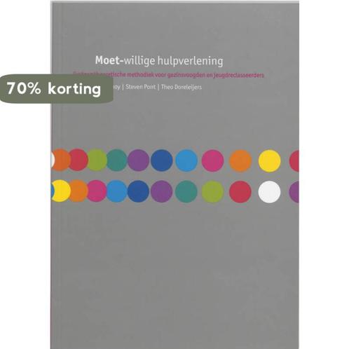 Moet-willige hulpverlening 9789066655225 Steven Pont, Boeken, Psychologie, Zo goed als nieuw, Verzenden
