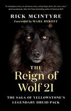 The Reign of Wolf 21 9781771649964 Rick Mcintyre, Verzenden, Gelezen, Rick Mcintyre
