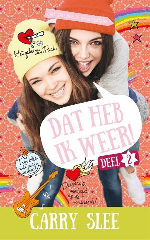 Dat heb ik weer! 9789048831241 Carry Slee, Boeken, Kinderboeken | Jeugd | 10 tot 12 jaar, Gelezen, Verzenden
