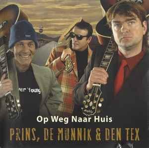 cd - Prins, De Munnik &amp; Den Tex - Op Weg Naar Huis, Cd's en Dvd's, Cd's | Nederlandstalig, Zo goed als nieuw, Verzenden