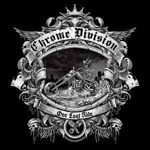 LP nieuw - Chrome Division - One Last Ride, Cd's en Dvd's, Vinyl | Hardrock en Metal, Nieuw in verpakking, Verzenden