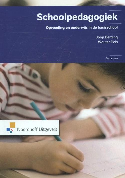 Schoolpedagogiek 9789001832872, Boeken, Studieboeken en Cursussen, Zo goed als nieuw, Verzenden