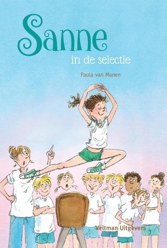 Sanne in de selectie / Sanne 9789048314904 Paula van Manen, Boeken, Kinderboeken | Jeugd | onder 10 jaar, Zo goed als nieuw, Verzenden
