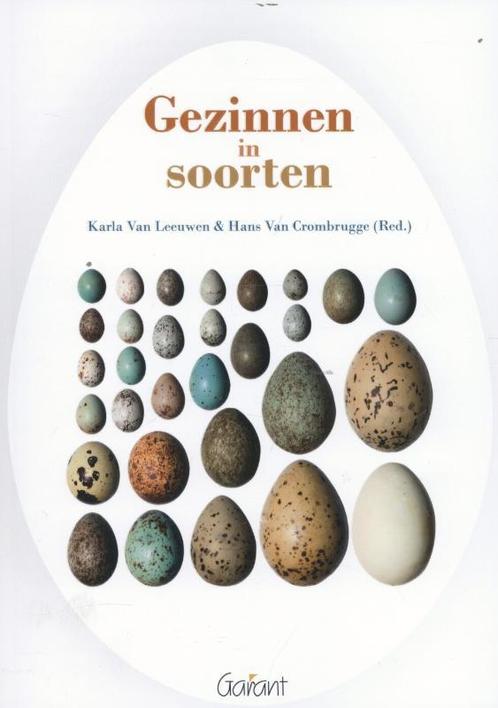 Gezinnen in soorten 9789044129298 Karla van Leeuwen, Boeken, Studieboeken en Cursussen, Gelezen, Verzenden