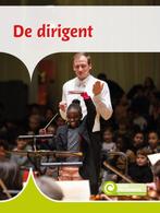 De dirigent / Junior Informatie / 129 9789086648023, Boeken, Verzenden, Zo goed als nieuw, Ingrid Nijkamp