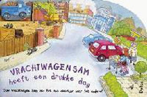 Vrachtwagen Sam heeft een drukke dag 9789044701760, Boeken, Kinderboeken | Baby's en Peuters, Gelezen, Verzenden