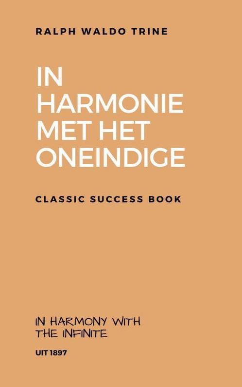 In Harmonie met het Oneindige 9789402147469, Boeken, Esoterie en Spiritualiteit, Zo goed als nieuw, Verzenden
