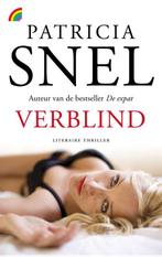 Verblind 9789041709523 Patricia Snel, Boeken, Thrillers, Gelezen, Patricia Snel, P. Snel, Verzenden