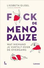 Fuck de menopauze | 9789401491112 | Liesbeth Gijsel, Zo goed als nieuw, Liesbeth Gijsel
