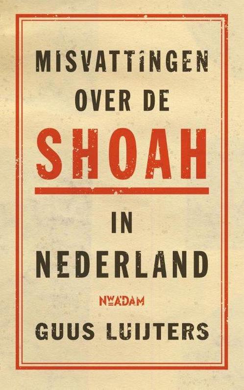 9789046833766 Misvattingen over de Shoah in Nederland, Boeken, Studieboeken en Cursussen, Nieuw, Verzenden