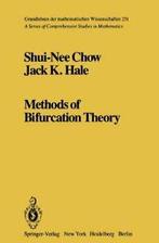 Methods of Bifurcation Theory. Chow, -N New   ., Chow, S. -N, Zo goed als nieuw, Verzenden