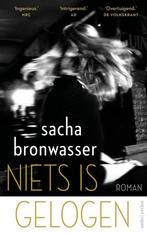 9789026370137 Niets is gelogen Sacha Bronwasser, Boeken, Verzenden, Nieuw, Sacha Bronwasser