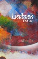 Liedboek voor jou 9789491575044, Verzenden, Gelezen