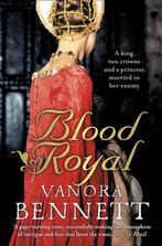 Blood Royal 9780007281923 Vanora Bennett, Verzenden, Zo goed als nieuw, Vanora Bennett