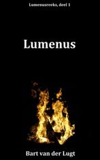 Lumenus / Lumenusreeks / 1 9789402110593 Bart van der Lugt, Verzenden, Zo goed als nieuw, Bart van der Lugt