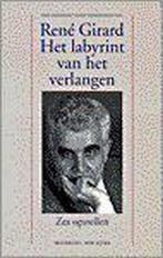 RENE GIRARD. HET LABYRINT VAN HET VERLANGEN 9789039106808, Verzenden, Gelezen, René Girard